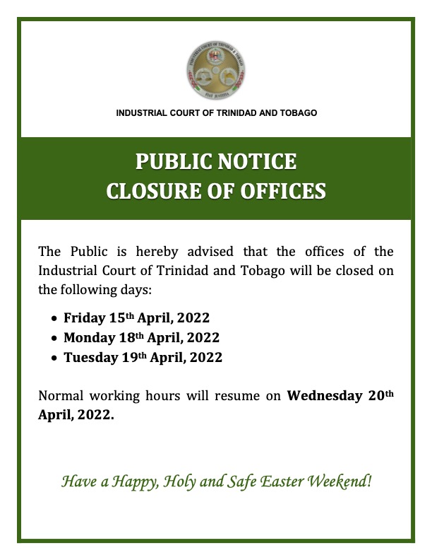 NOTICE OF CLOSURE OF OFFICES Easter 2022
