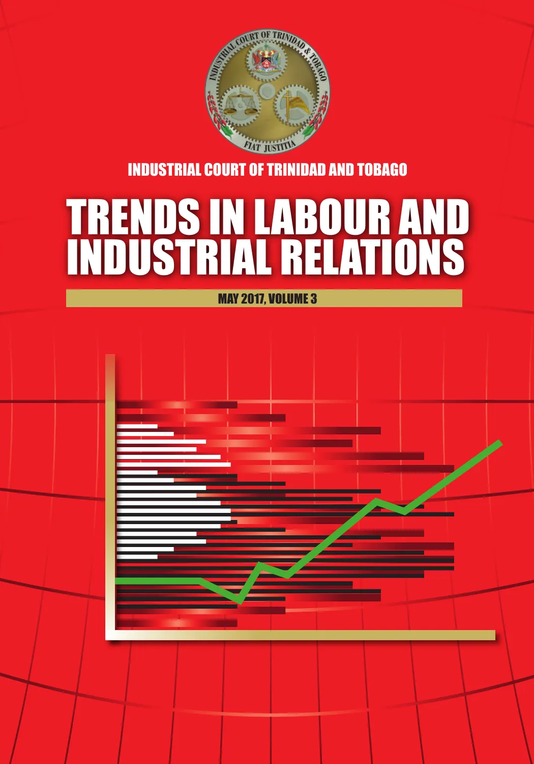 Trends in Labour and Industrial Relations 2017 - Volume 3