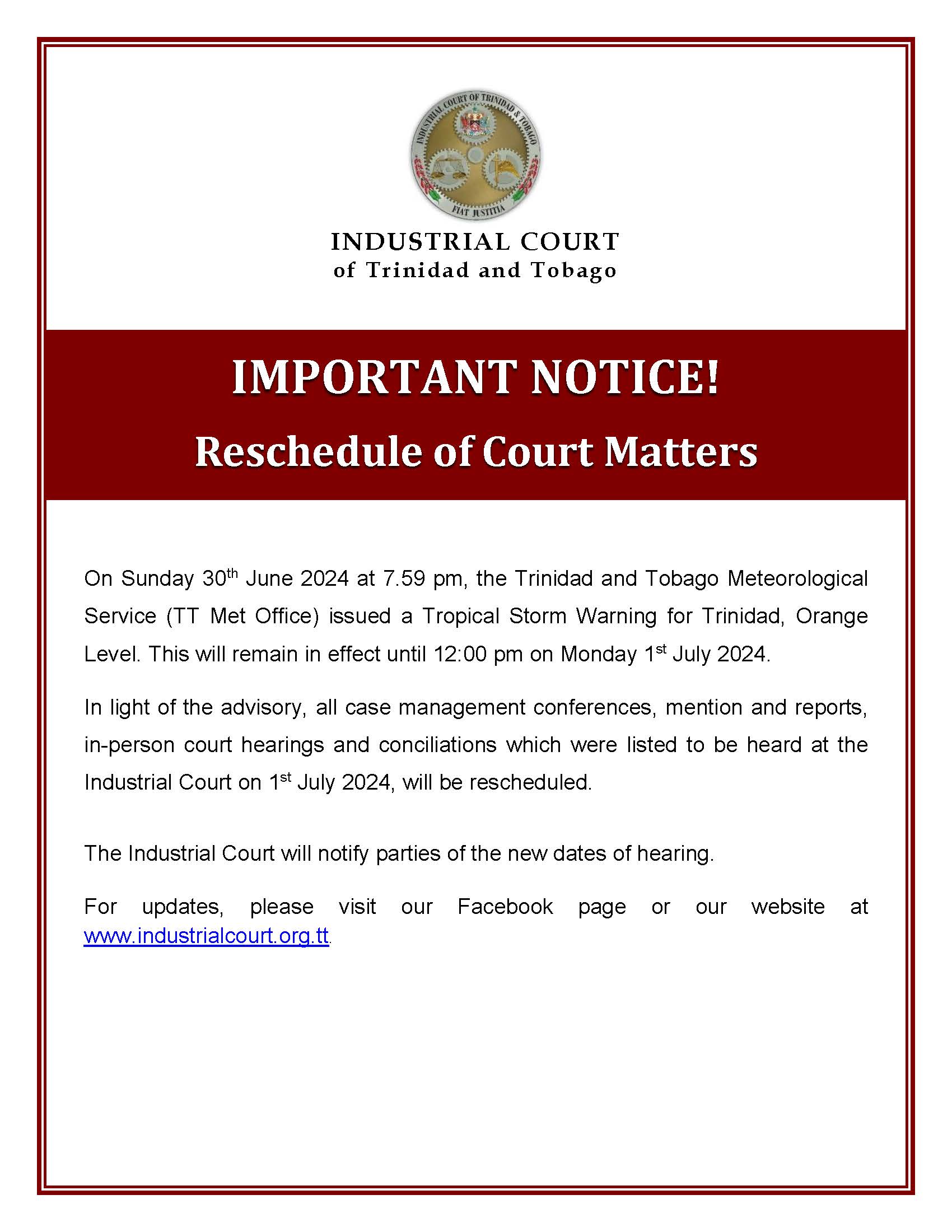 IMPORTANT NOTICE Reschedule of Court Matters